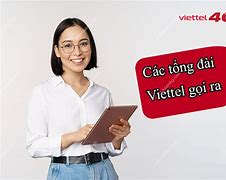 Gọi Cho Tổng Đài Viettel Số Bao Nhiêu